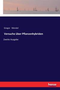 Versuche über Pflanzenhybriden