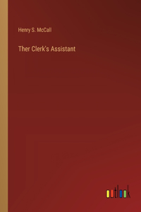 Ther Clerk's Assistant