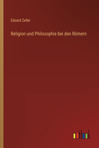 Religion und Philosophie bei den Römern