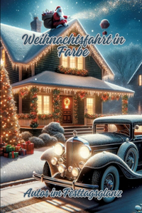 Weihnachtsfahrt in Farbe