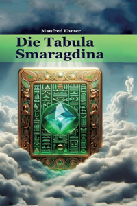 Die Tabula Smaragdina