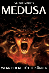 Medusa - Wenn Blicke töten können