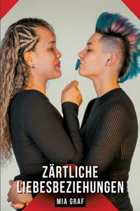 Zärtliche Liebesbeziehungen