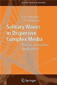 Solitary Waves in Dispersive Complex Media