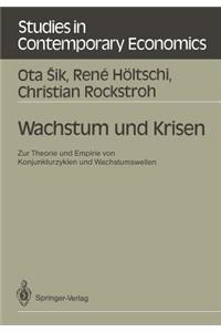Wachstum und Krisen
