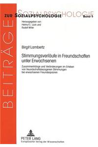 Stimmungsverlaeufe in Freundschaften Unter Erwachsenen