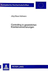 Controlling in Gesetzlichen Krankenversicherungen