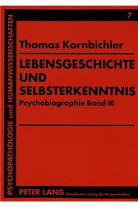 Lebensgeschichte und Selbsterkenntnis
