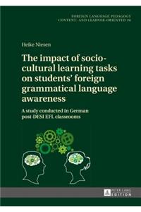 impact of socio-cultural learning tasks on students' foreign grammatical language awareness: A study conducted in German post-DESI EFL classrooms