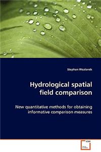 Hydrological spatial field comparison