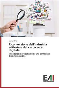 Riconversione dell'industria editoriale dal cartaceo al digitale