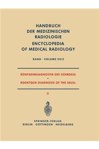 Röntgendiagnostik Des Schädels II / Roentgen Diagnosis of the Skull II