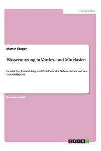 Wassernutzung in Vorder- und Mittelasien