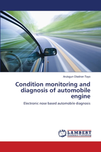 Condition monitoring and diagnosis of automobile engine