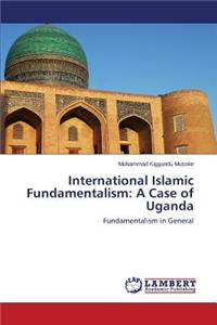 International Islamic Fundamentalism