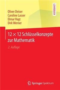 12 × 12 Schlüsselkonzepte Zur Mathematik