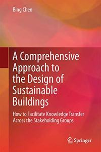 A Comprehensive Approach to the Design of Sustainable Buildings