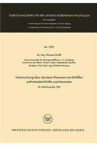 Untersuchung über die beim Passieren von Schiffen auftretenden Kräfte und Momente