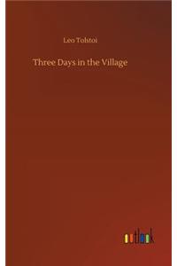 Three Days in the Village
