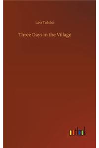 Three Days in the Village