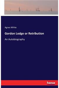 Gordon Lodge or Retribution