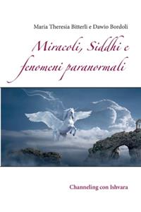 Miracoli, Siddhi e fenomeni paranormali