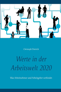 Werte in der Arbeitswelt 2020