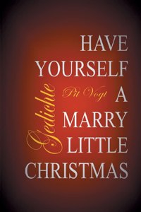 Have Yourself A Merry Little Christmas