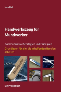 Handwerkszeug für Mundwerker