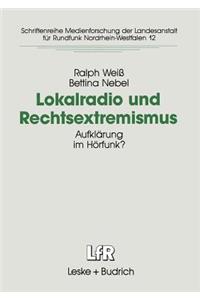 Lokalradio Und Rechtsextremismus