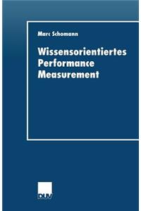 Wissensorientiertes Performance Measurement