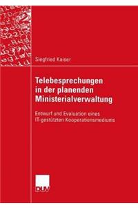 Telebesprechungen in der planenden Ministerialverwaltung