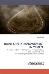 Road Safety Management in Yemen