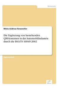 Ergänzung von bestehenden QM-Systemen in der Automobilindustrie durch die ISO/TS 16949