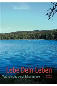 Lebe Dein Leben