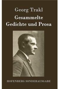 Gesammelte Gedichte und Prosa