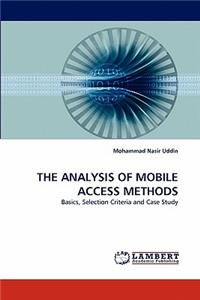 Analysis of Mobile Access Methods