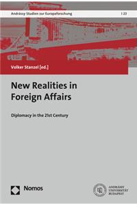 New Realities in Foreign Affairs