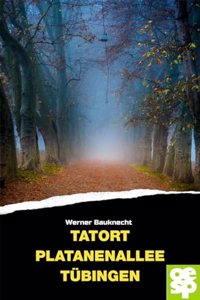 Tatort Platanenallee Tubingen