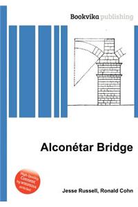 Alconetar Bridge