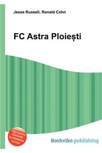 FC Astra Ploie Ti