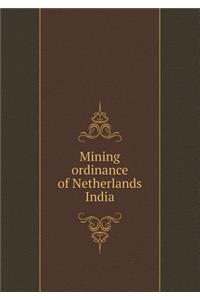 Mining Ordinance of Netherlands India