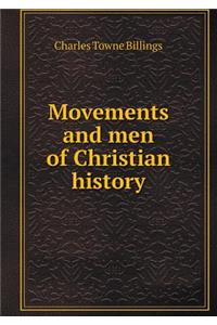 Movements and men of Christian history