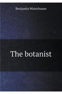 The Botanist