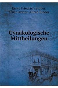 Gynäkologische Mittheilungen