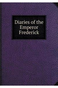 Diaries of the Emperor Frederick