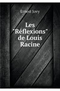 Les Réflexions de Louis Racine