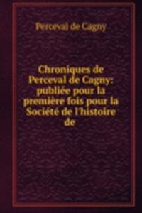 Chroniques de Perceval de Cagny