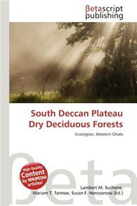 South Deccan Plateau Dry Deciduous Forests