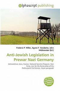 Anti-Jewish Legislation in Prewar Nazi Germany